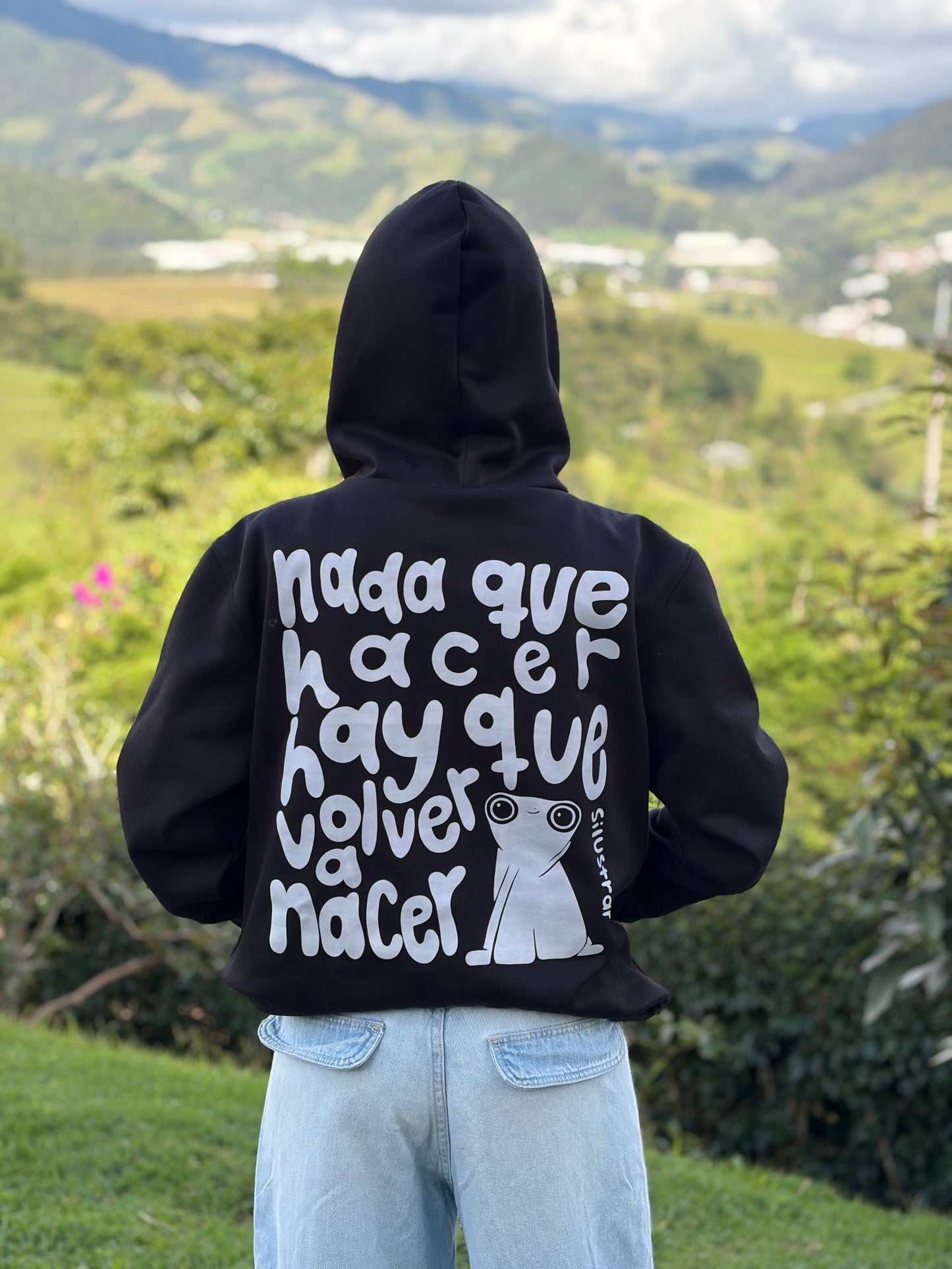 Hoodie negro - nada que hacer hay que volver a nacer